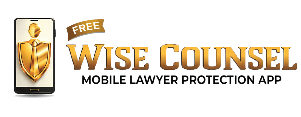 WISE COUNSEL - Mobile Lawyer Protection App - FREE